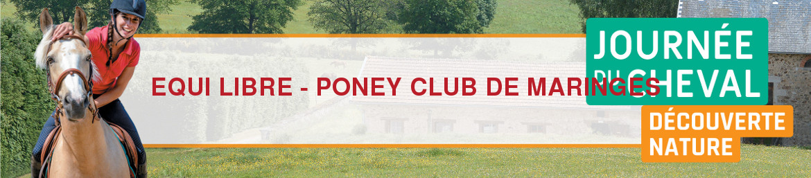 EQUI LIBRE - PONEY CLUB DE MARINGES